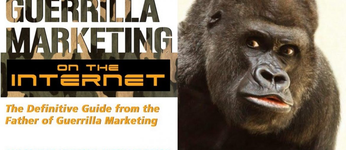 Guerrilla Marketing On The Internet