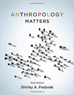 Anthropology Matters 2nd edition