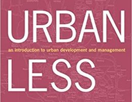 More Urban Less Poor: An Introduction to Urban Development and Management