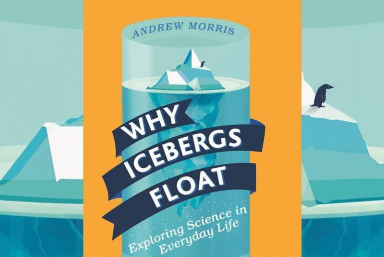 Why Icebergs Float: Exploring Science in Everyday Life