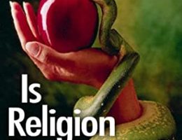 Is Religion Dangerous?