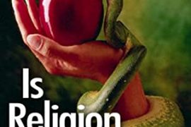 Is Religion Dangerous?