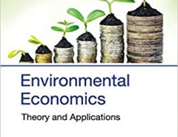 Environmental Economics: Theory and Applications