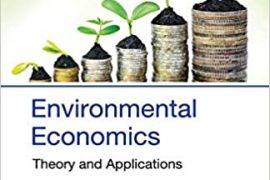 Environmental Economics: Theory and Applications
