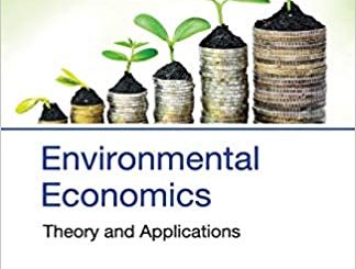 Environmental Economics: Theory and Applications
