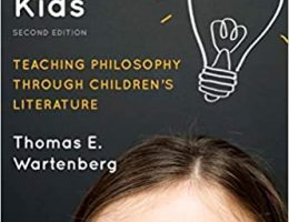 Big Ideas for Little Kids: Teaching Philosophy through Children's Literature
