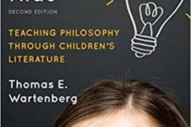 Big Ideas for Little Kids: Teaching Philosophy through Children's Literature