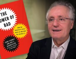 The Power of Bad: How the Negativity Effect Rules Us and How We Can Rule It