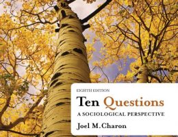 Ten Questions: A Sociological Perspective