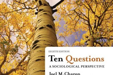 Ten Questions: A Sociological Perspective