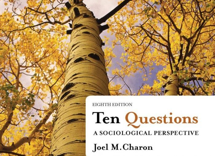 Ten Questions: A Sociological Perspective