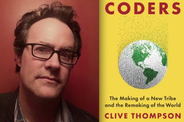 Coders: The Making of a New Tribe and the Remaking of the World