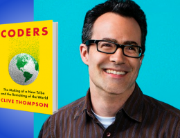 Coders: The Making of a New Tribe and the Remaking of the World