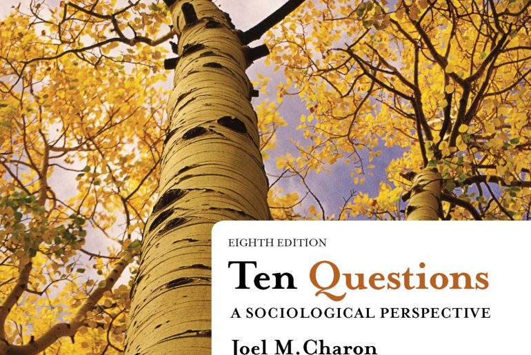 Ten Questions: A Sociological Perspective