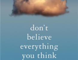 Don't Believe Everything You Think
